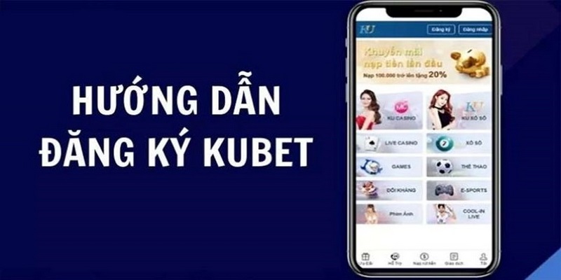 Kích chọn đăng ký Kubet77 và điền thông tin