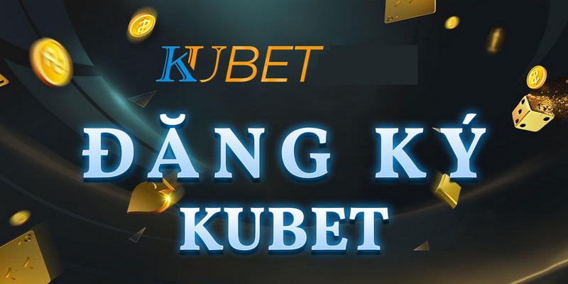 Hướng Dẫn Đăng Ký Kubet77 Siêu Nhanh Chỉ Với Ba Bước Cơ Bản