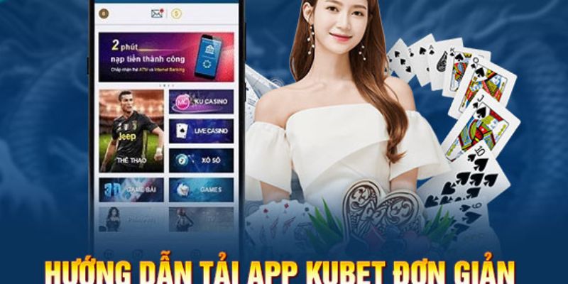 Tìm hiểu về app Kubet