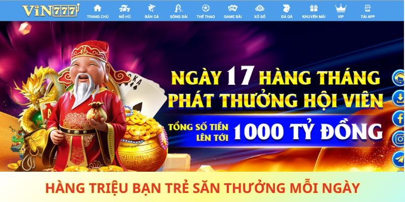 Nền tảng tiếp nhận hàng triệu bạn trẻ săn thưởng mỗi ngày