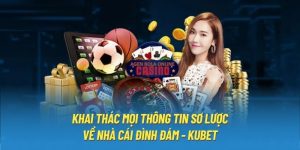 Giới Thiệu Kubet | Tất Tần Tật Sân Chơi Cá Cược Hot Nhất 2024